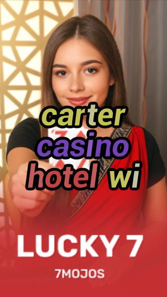 carter casino hotel wi-w4cy2mdjlx2bf.com